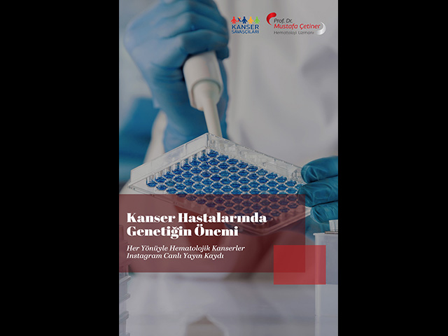 Kanser Hastalarında Genetiğin Önemi